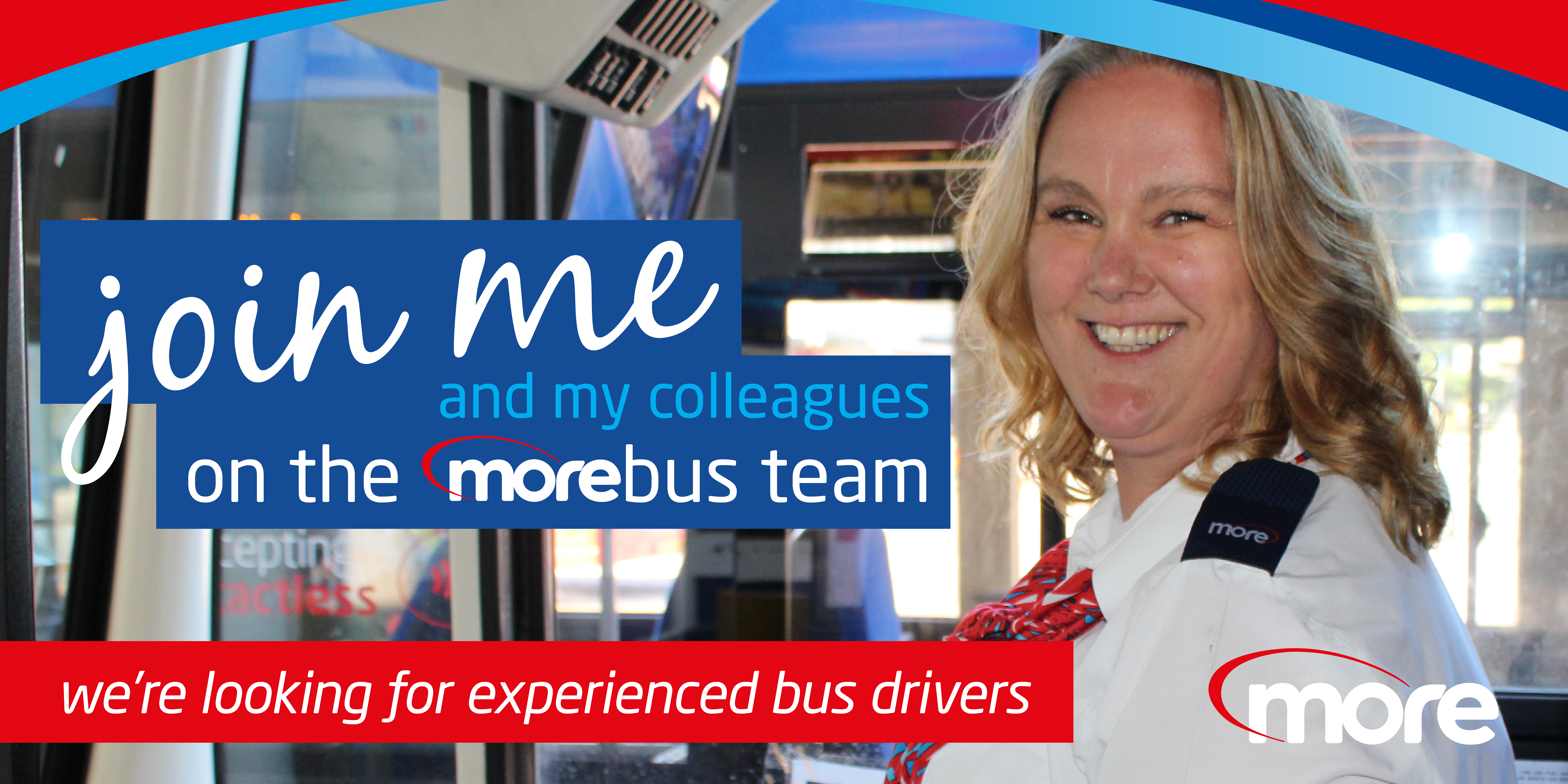 join me and my colleagues on the morebus team - we're looking for experienced bus drivers