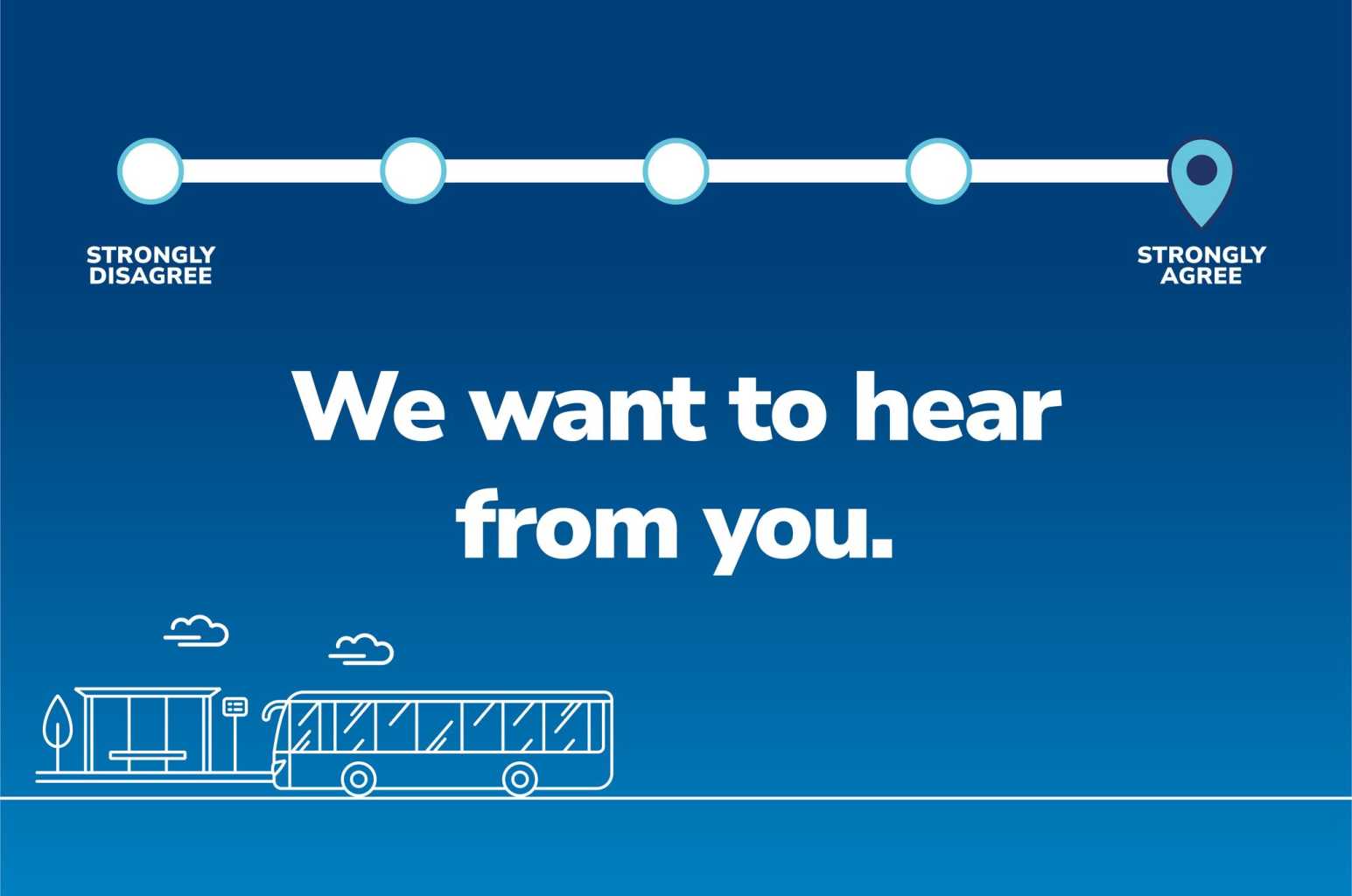 We want to hear from you