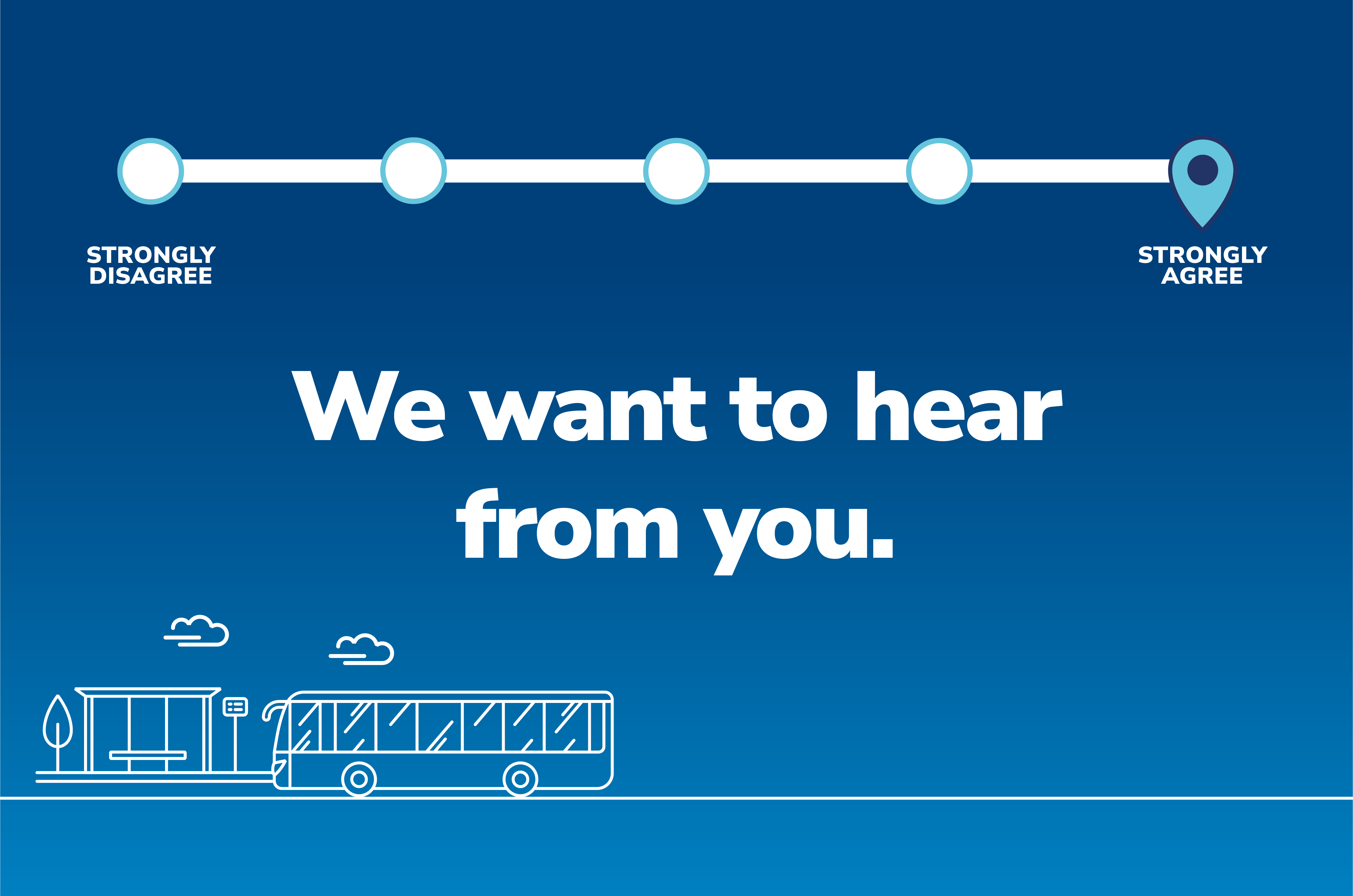 We want to hear from you