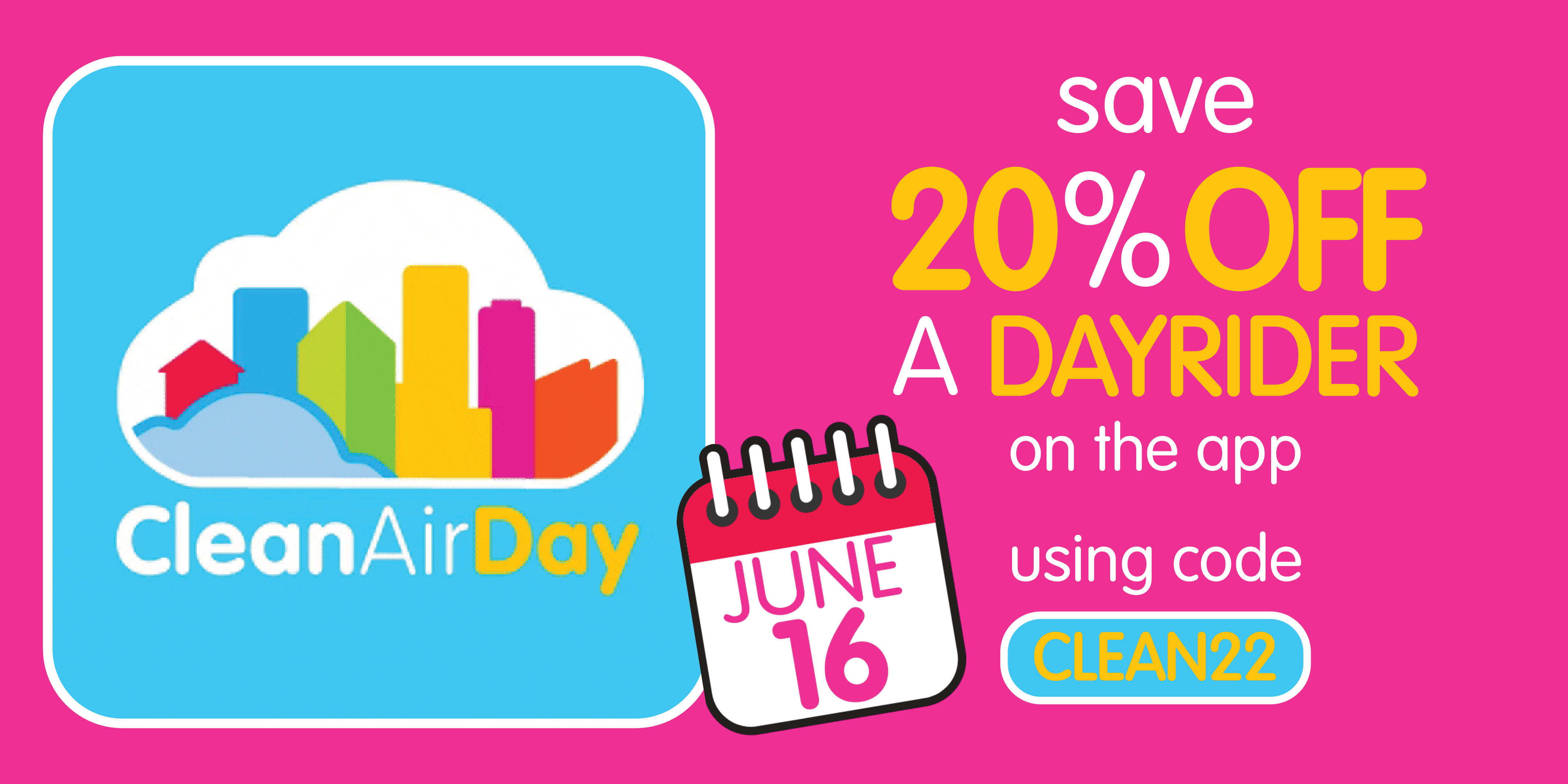 save 20% off a dayrider on the app for clean air day
