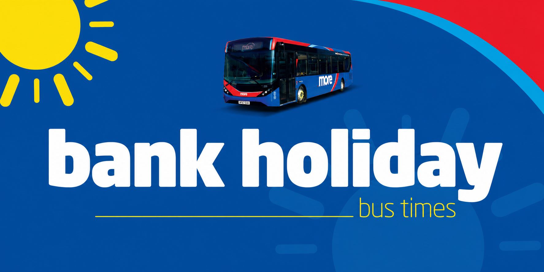 bank holiday bus times image with a Morebus and a sun