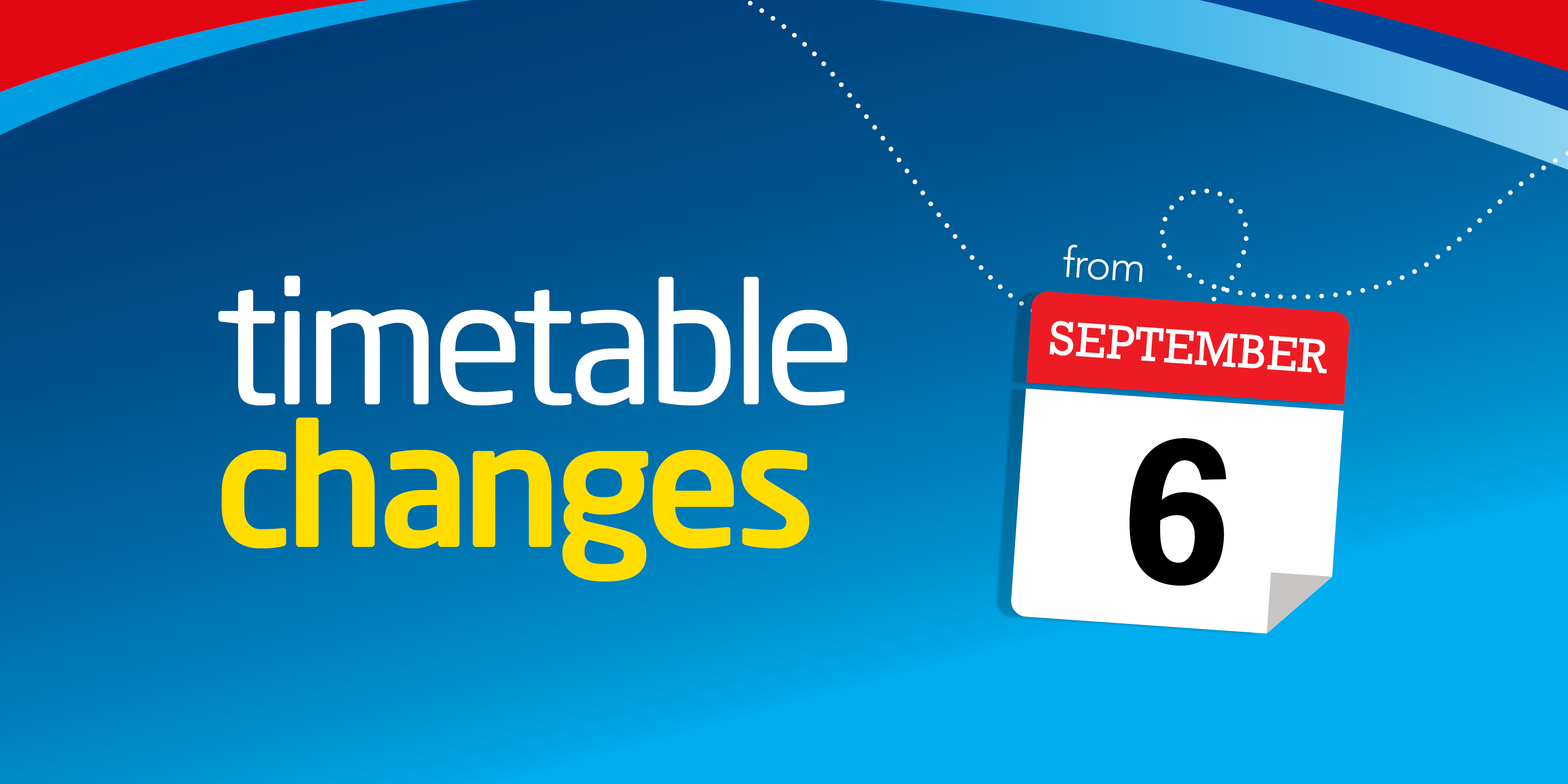 Image saying 'timetable changes from 6th September'