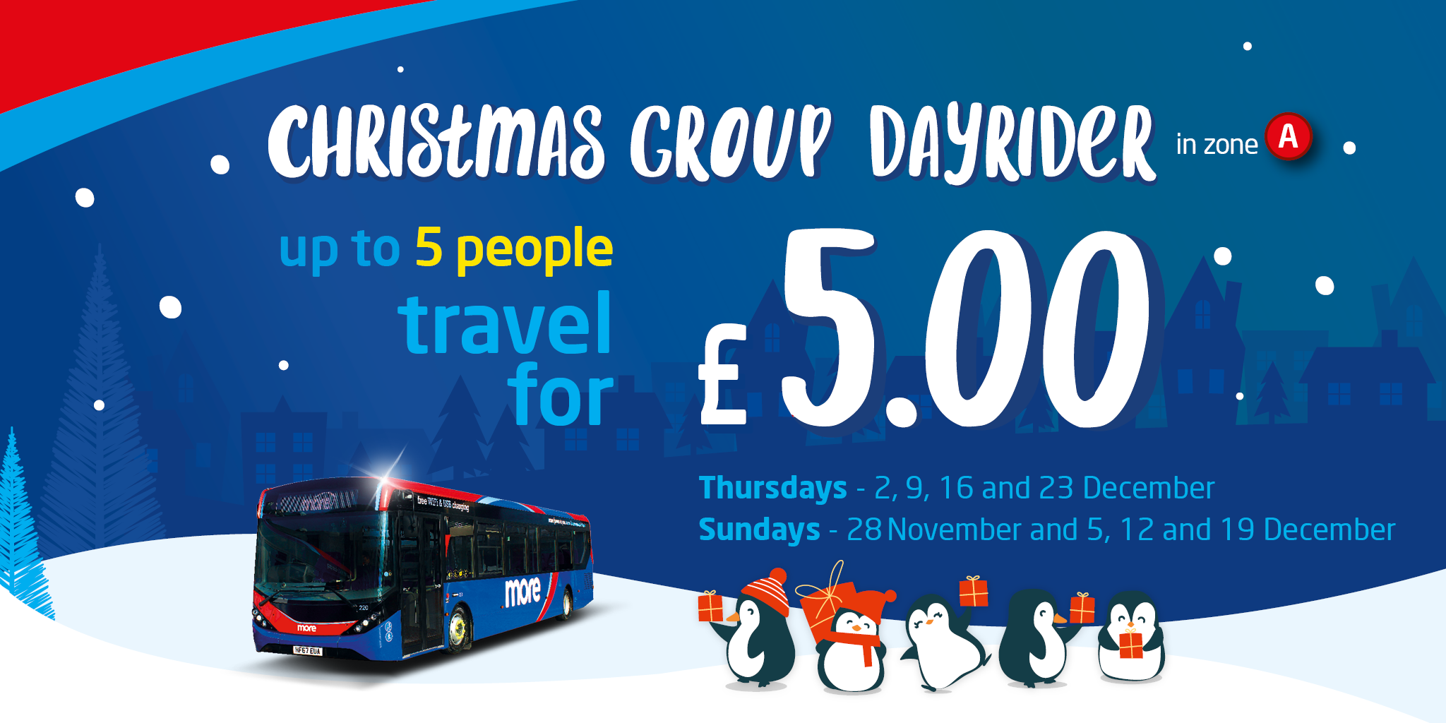 christmas group dayrider in zone a: up to 5 people travel for £5