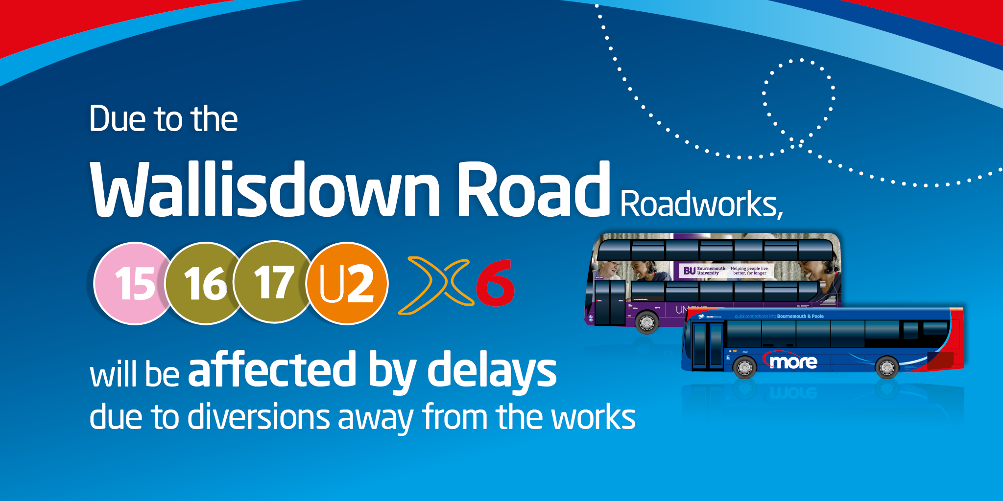 morebus web box for routes 15, 16, 17, U2 and X6 for the Wallisdown Road roadworks