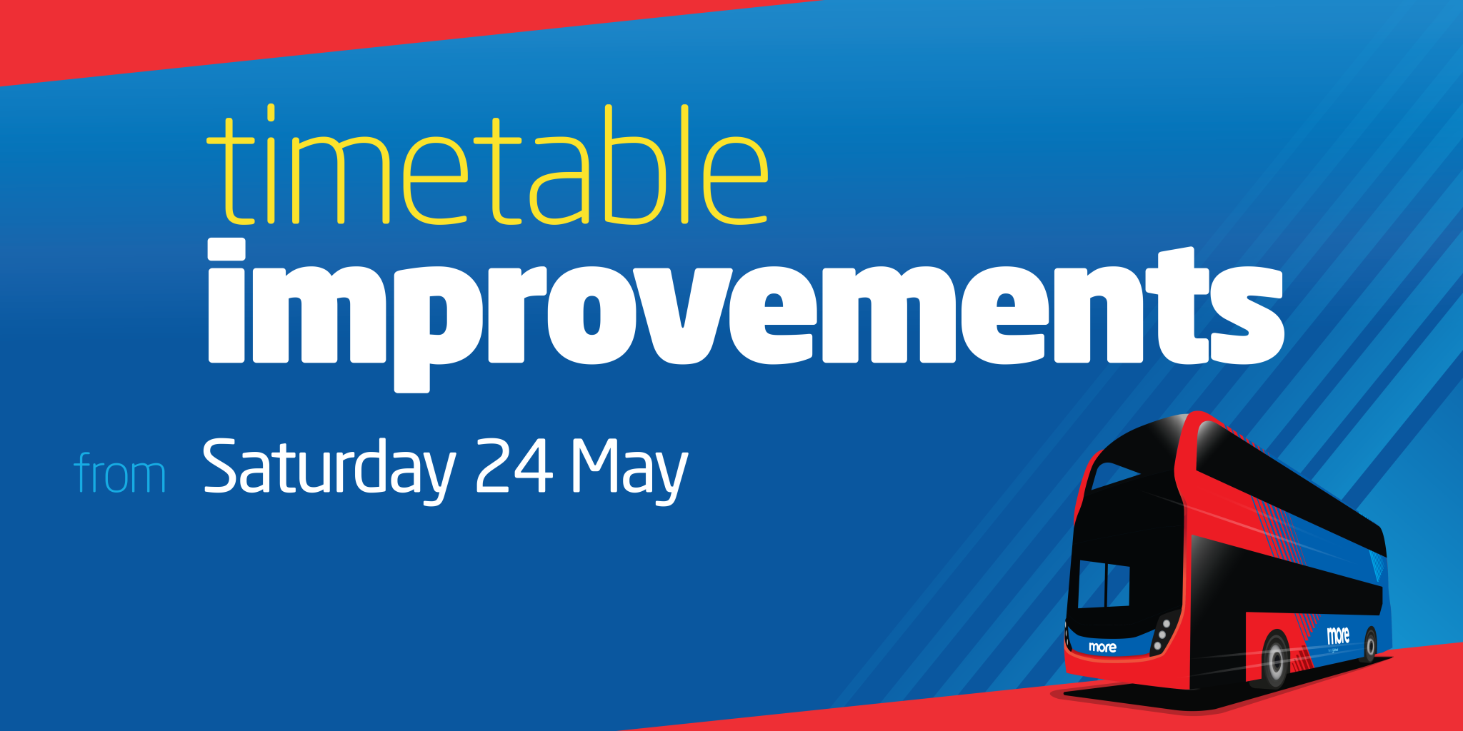 timetable improvements from 24 May