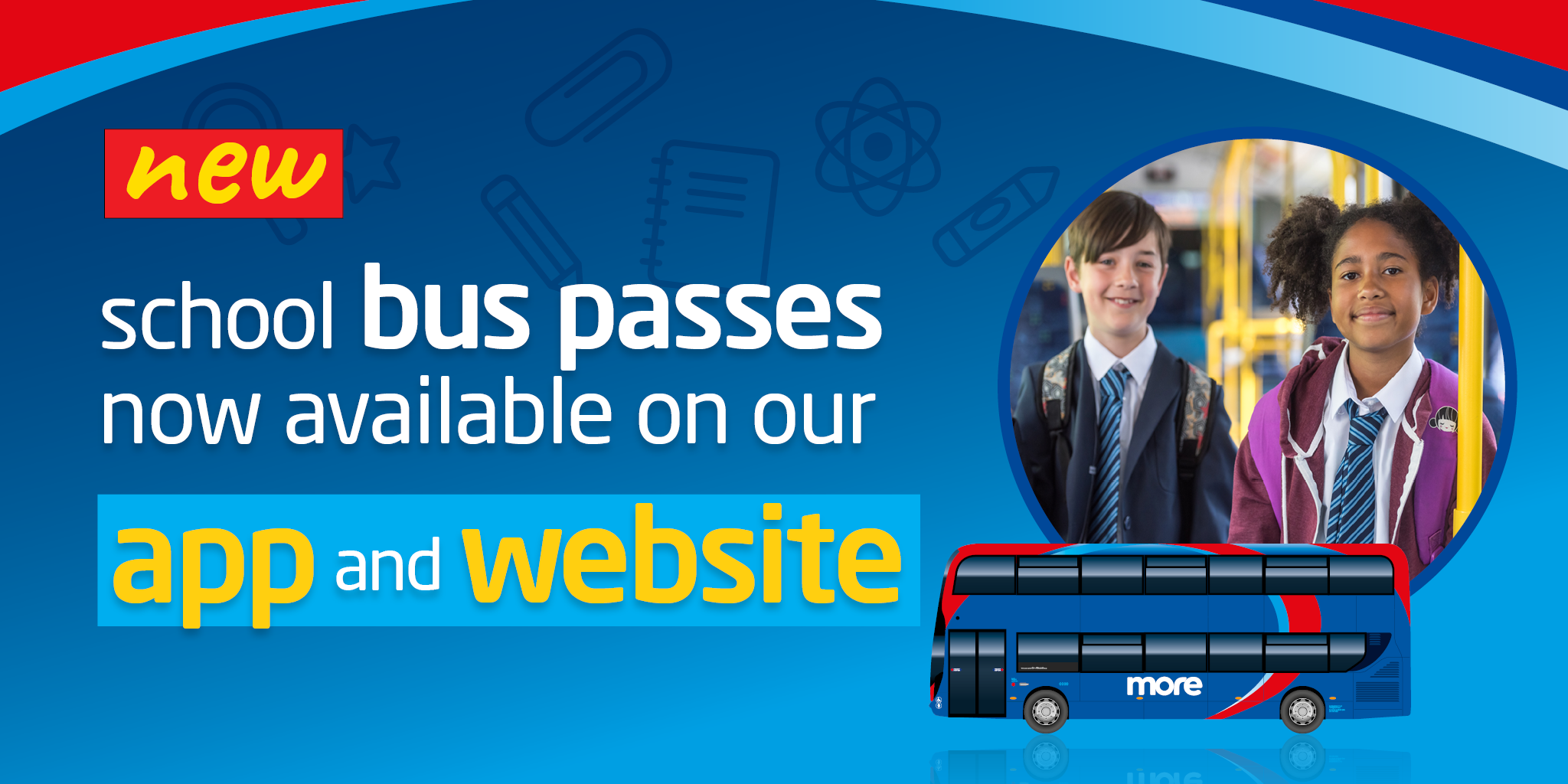 Advert which says 'school bus passes now available on our website and app'
